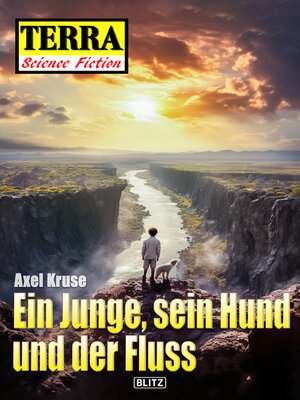 cover image of Ein Junge, sein Hund und der Fluss